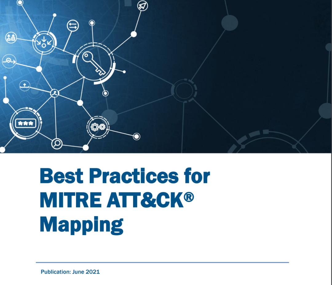 美国网络安全与基础设施安全局：ATT&CK框架映射最佳实践指南